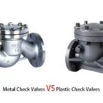 Metal vs Plastic Check Valves
